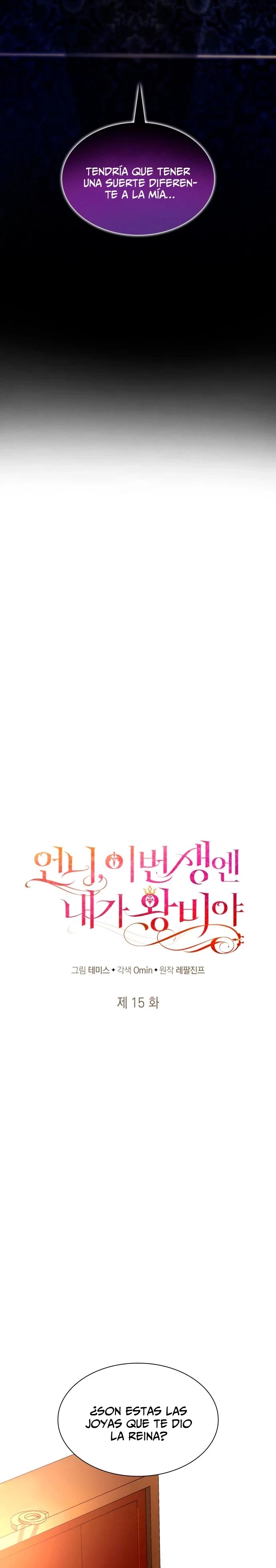En Esta Vida Yo Seré La Reina Hermana Mía Capítulo 15 - Page 15