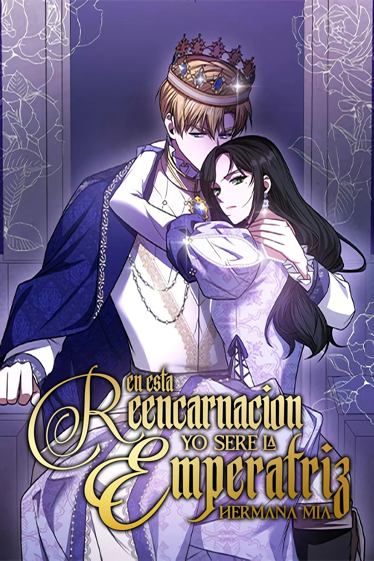 En Esta Vida Yo Seré La Reina Hermana Mía Capítulo 22 - Page 1
