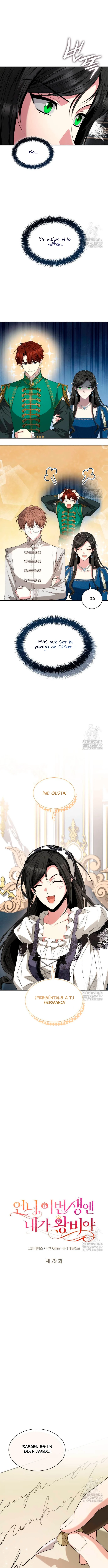 En Esta Vida Yo Seré La Reina Hermana Mía Capítulo 79 - Page 9