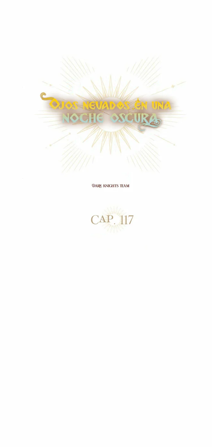 Ojos Nevados en una Noche Obscura Capítulo 117 - Page 11