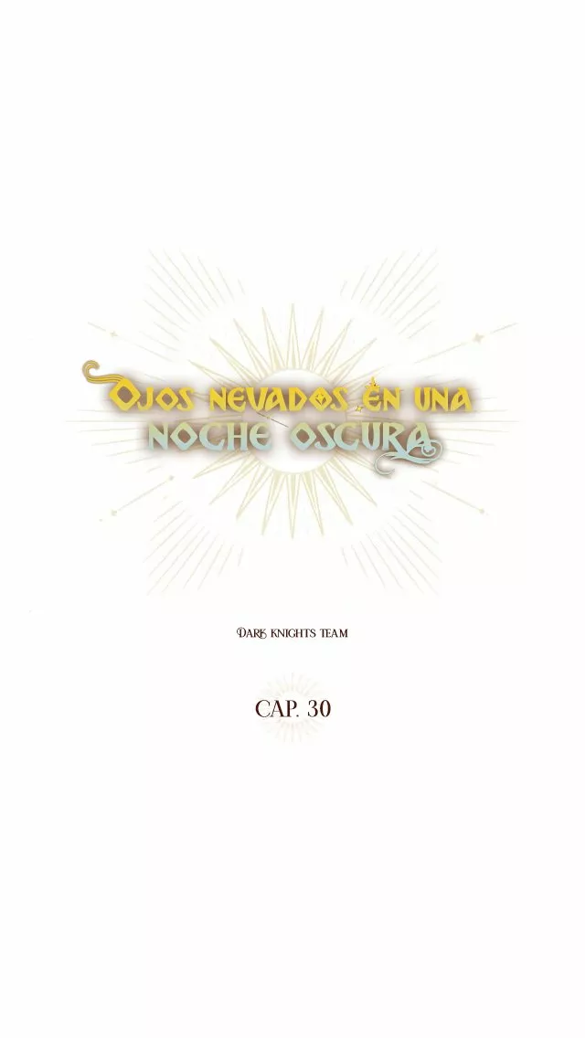 Ojos Nevados en una Noche Obscura Capítulo 30 - Page 10