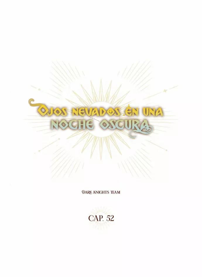 Ojos Nevados en una Noche Obscura Capítulo 52 - Page 10