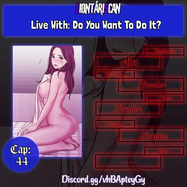 Live With: Do You Want to Do It? Capítulo 44 - Page 1