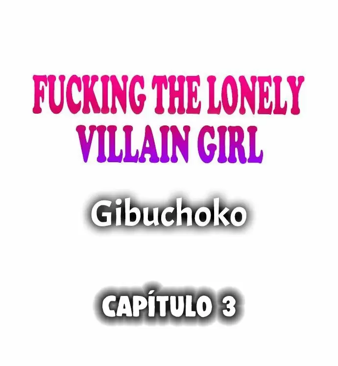 Fucking the Lonely Villain Girl Capítulo 3 - Page 2