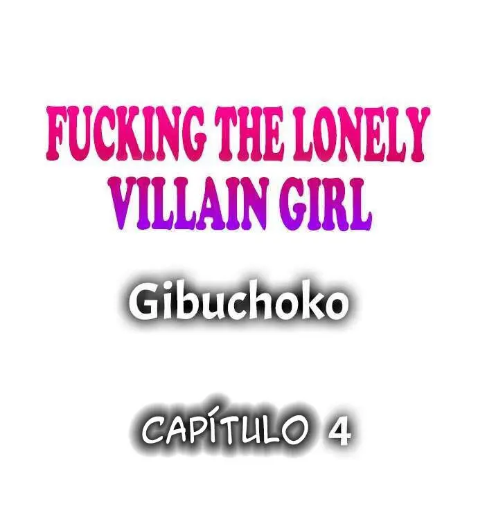 Fucking the Lonely Villain Girl Capítulo 4 - Page 2