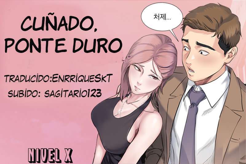 Cuñado, Ponte Duro Capítulo 3 - Page 1
